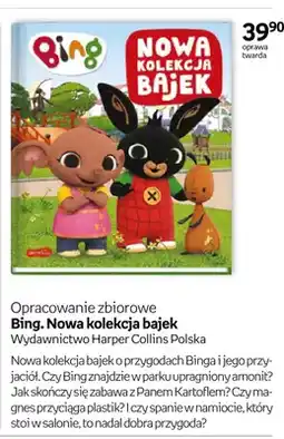 Empik Książka Bing. Nowa kolekcja bajek Opracowanie zbiorowe oprawa twarda oferta