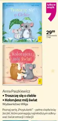 Empik Książka Troszczę się o ciebie Anna Paszkiewicz Wydawnictwo Wilga oprawa twarda oferta
