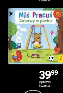Empik Książka Miś Pracuś Zabawy w parku oprawa twarda oferta