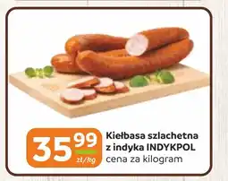 Gama Kiełbasa szlachetna z indyka indykpol oferta