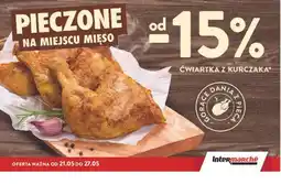 Intermarche Ćwiartka z kurczaka pieczona oferta