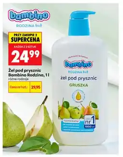 Biedronka Żel pod prysznic Bambino Rodzina Gruszka oferta
