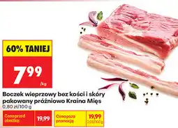 Biedronka Boczek wieprzowy bez kości i skóry pakowany próżniowo Kraina Mięs oferta