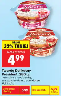 Biedronka Twaróg Delikatny Président, 280 g: naturalny, z rzodkiewką, ze szczypiorkiem, z pomidorem oferta