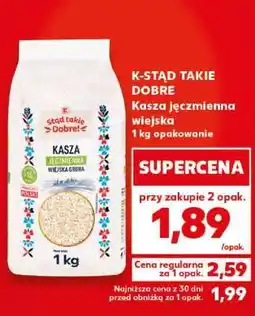 Kaufland K-STĄD TAKIE DOBRE Kasza jęczmienna wiejska oferta