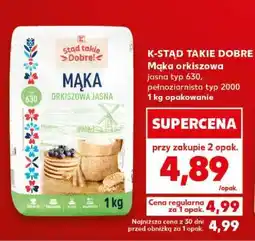Kaufland K-STĄD TAKIE DOBRE Mąka orkiszowa oferta