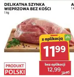 Stokrotka Market Delikatna szynka wieprzowa bez kości oferta