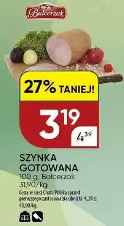 Chata Polska Szynka gotowana balcerzak oferta