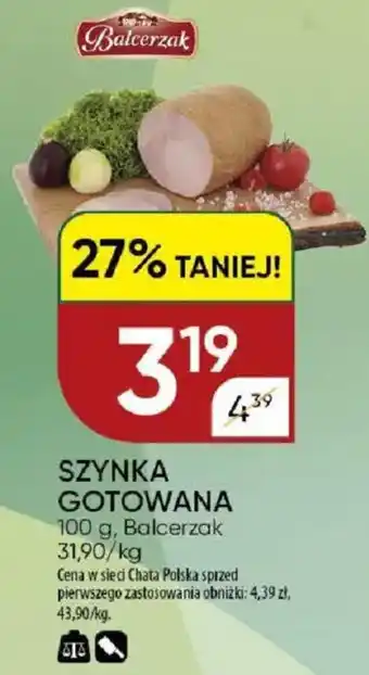 Chata Polska Szynka gotowana balcerzak oferta