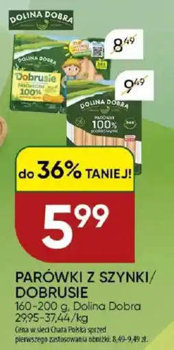 Chata Polska Parówki z szynki/ dobrusie dolina dobra oferta