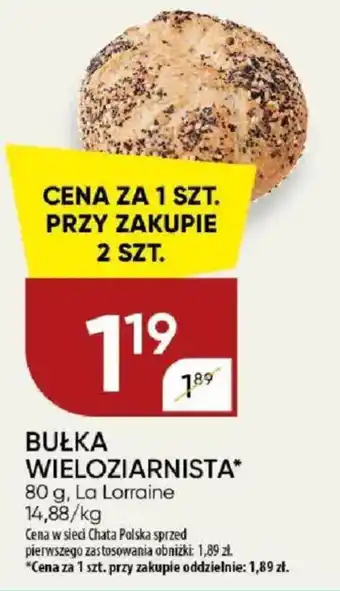 Chata Polska Bułka wieloziarnista la lorraine oferta