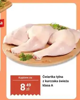 Dino Ćwiartka tylna z kurczaka świeża klasa A oferta