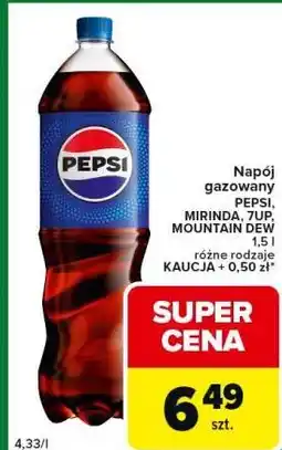 Carrefour Express Napój gazowany PEPSI, MIRINDA, 7UP, MOUNTAIN DEW oferta