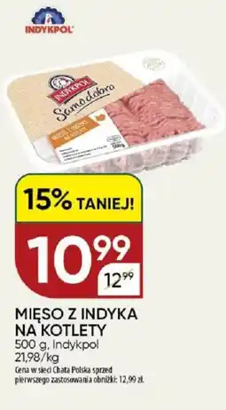 Chata Polska Mięso z indyka na kotlety indykpol oferta