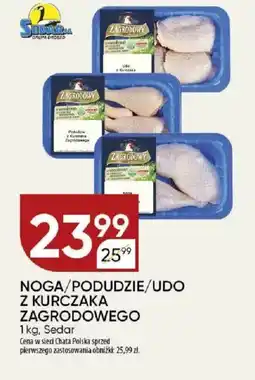 Chata Polska Noga/podudzie/udo z kurczaka zagrodowego oferta
