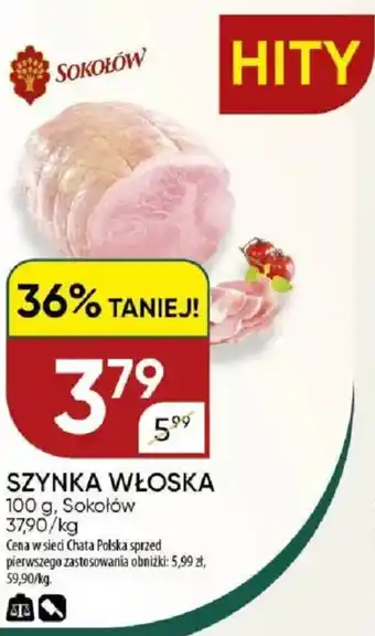 Chata Polska Szynka włoska sokołów oferta