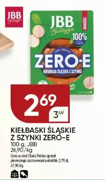 Chata Polska Kiełbaski śląskie z szynki zero-e jbb oferta