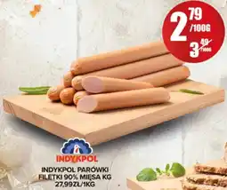 Spiżarnia Smakosza Indykpol parówki filetki 90% mięsa oferta