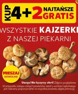Kaufland WSZYSTKIE KAJZERKI Z NASZEJ PIEKARNI oferta