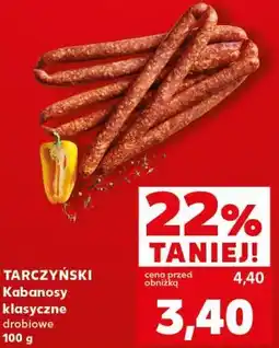 Kaufland TARCZYŃSKI Kabanosy klasyczne drobiowe oferta