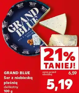 Kaufland GRAND BLUE Ser z niebieską pleśnią delikatny oferta