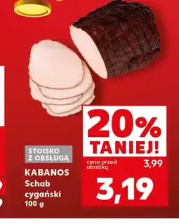 Kaufland Schab cygański Kabanos oferta