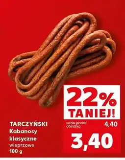 Kaufland Kabanosy klasyczne wieprzowe Tarczyński oferta