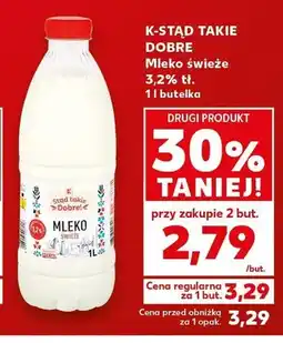 Kaufland Mleko świeże 3,2% tł. K-Stąd Takie Dobre oferta