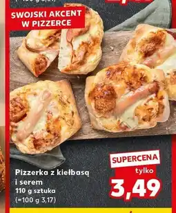 Kaufland Pizzerka z kiełbasą i serem oferta