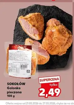 Kaufland Golonka pieczona Sokołów oferta