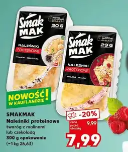 Kaufland Naleśniki proteinowe SMAKMAK twaróg z malinami oferta
