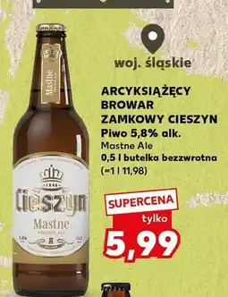 Kaufland Piwo Arcyksiążęcy Browar Zamkowy Cieszyn Mastne Ale 5,8% alk oferta