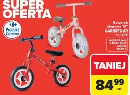 Carrefour Rowerek biegowy 10 CARREFOUR TOP LIFE oferta