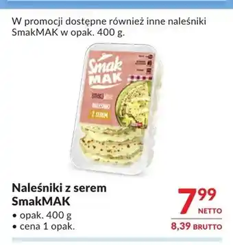 Makro Naleśniki z serem SmakMAK oferta