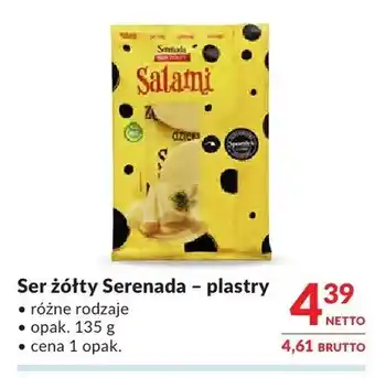 Makro Ser żółty Serenada plastry oferta