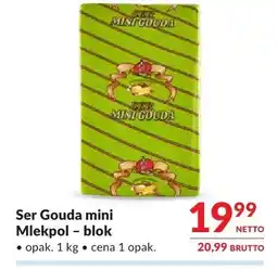 Makro Ser Gouda mini Mlekpol blok oferta