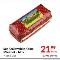 Makro Ser Królewski z Kolna Mlekpol blok oferta