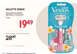 Rossmann Maszynki do golenia dla kobiet Gillette Venus Extra Comfort Tropical 3 ostrzowe 3-pak oferta