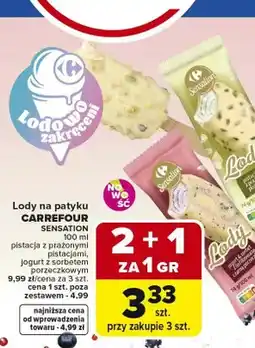 Carrefour Lody na patyku CARREFOUR SENSATION pistacja z prażonymi pistacjami oferta