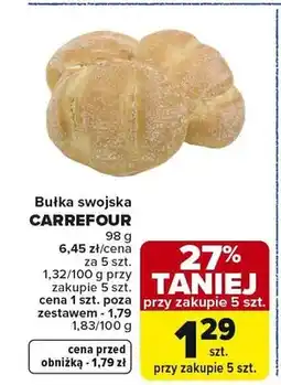 Carrefour Bułka swojska Carrefour oferta