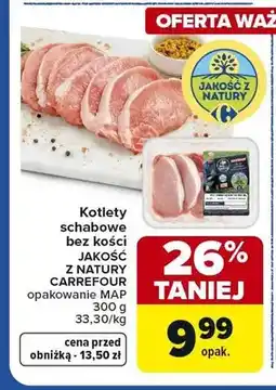 Carrefour Kotlety schabowe bez kości Jakość z Natury Carrefour opakowanie MAP oferta