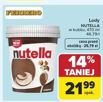 Carrefour Lody Nutella w kubku oferta