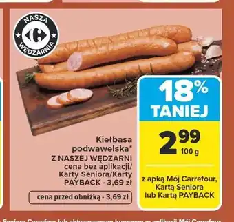 Carrefour Kiełbasa podwawelska Nasza Wędzarnia oferta
