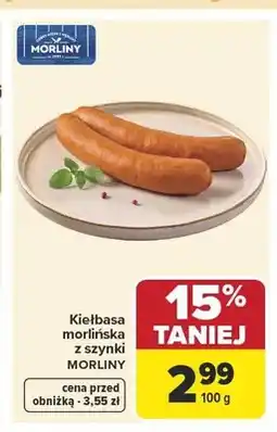 Carrefour Kiełbasa morlińska z szynki Morliny oferta
