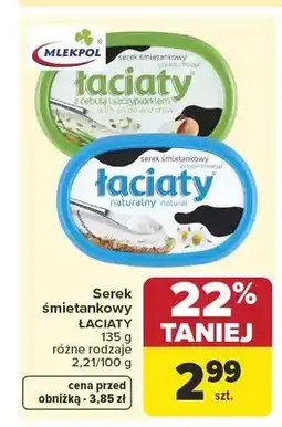 Carrefour Serek śmietankowy Łaciaty z cebulą i szczypiorkiem oferta