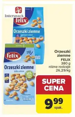 Carrefour Orzeszki ziemne smażone i solone Felix oferta