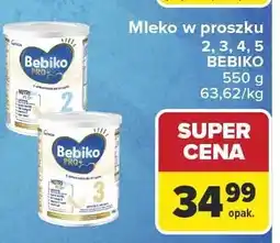 Carrefour Mleko w proszku 2,3, 4,5 Bebiko oferta
