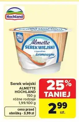Carrefour Serek wiejski Almette HOCHLAND oferta