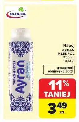 Carrefour Napój Ayran MLEKPOL oferta