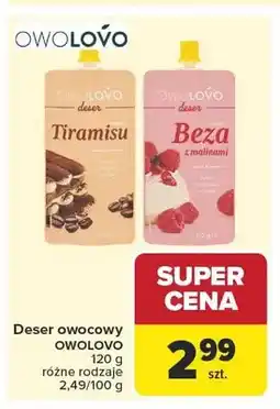 Carrefour Deser owocowy Owolovo Tiramisu oferta